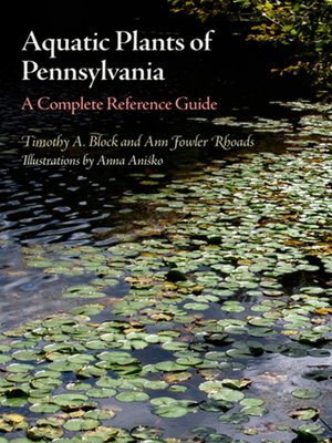 cover image of Aquatic Plants of Pennsylvania: a Complete Reference Guide